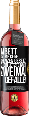 29,95 € Kostenloser Versand | Roséwein ROSÉ Ausgabe Im Bett sind mir keine Grenzen gesetzt. Ich bin letzte Nacht zweimal gefallen Schwarzes Etikett. Anpassbares Etikett Junger Wein Ernte 2024 Tempranillo