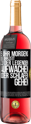 29,95 € Kostenloser Versand | Roséwein ROSÉ Ausgabe 5 Uhr morgens. Die Uhrzeit, zu der Legenden aufwachen oder schlafen gehen Schwarzes Etikett. Anpassbares Etikett Junger Wein Ernte 2024 Tempranillo