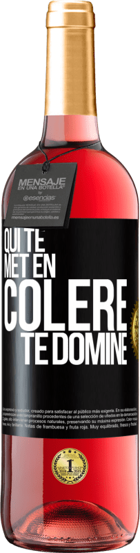 29,95 € Envoi gratuit | Vin rosé Édition ROSÉ Qui te met en colère te domine Étiquette Noire. Étiquette personnalisable Vin jeune Récolte 2025 Tempranillo