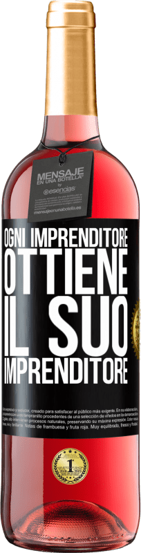 29,95 € Spedizione Gratuita | Vino rosato Edizione ROSÉ Ogni imprenditore ottiene il suo imprenditore Etichetta Nera. Etichetta personalizzabile Vino giovane Raccogliere 2024 Tempranillo