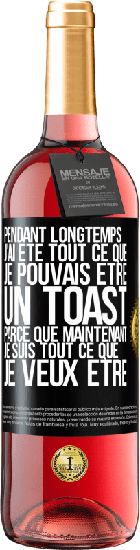 29,95 € Envoi gratuit | Vin rosé Édition ROSÉ Pendant longtemps j'ai été tout ce que je pouvais être. Un toast, parce que maintenant je suis tout ce que je veux être Étiquette Noire. Étiquette personnalisable Vin jeune Récolte 2025 Tempranillo
