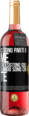 29,95 € Spedizione Gratuita | Vino rosato Edizione ROSÉ Ci sono parti di me che esistono solo quando sono con te Etichetta Nera. Etichetta personalizzabile Vino giovane Raccogliere 2023 Tempranillo