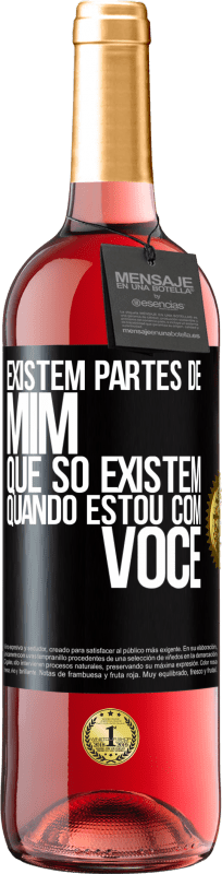 29,95 € Envio grátis | Vinho rosé Edição ROSÉ Existem partes de mim que só existem quando estou com você Etiqueta Preta. Etiqueta personalizável Vinho jovem Colheita 2024 Tempranillo