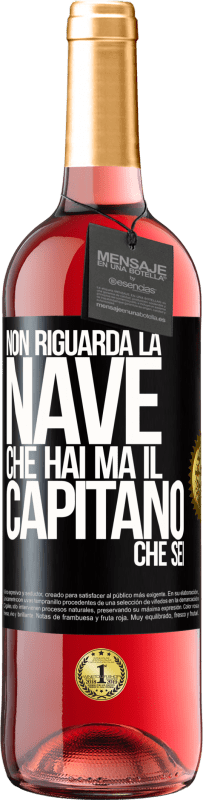 29,95 € Spedizione Gratuita | Vino rosato Edizione ROSÉ Non riguarda la nave che hai, ma il capitano che sei Etichetta Nera. Etichetta personalizzabile Vino giovane Raccogliere 2024 Tempranillo