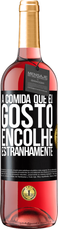 29,95 € Envio grátis | Vinho rosé Edição ROSÉ A comida que eu gosto encolhe estranhamente Etiqueta Preta. Etiqueta personalizável Vinho jovem Colheita 2024 Tempranillo