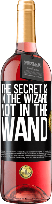 29,95 € Free Shipping | Rosé Wine ROSÉ Edition The secret is in the wizard, not in the wand Black Label. Customizable label Young wine Harvest 2024 Tempranillo