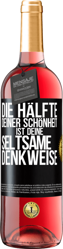 29,95 € Kostenloser Versand | Roséwein ROSÉ Ausgabe Die Hälfte deiner Schönheit ist deine seltsame Denkweise Schwarzes Etikett. Anpassbares Etikett Junger Wein Ernte 2024 Tempranillo