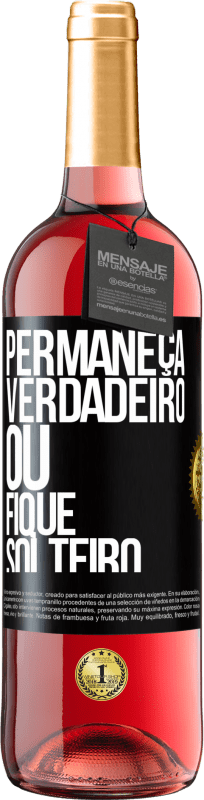 29,95 € Envio grátis | Vinho rosé Edição ROSÉ Permaneça verdadeiro ou fique solteiro Etiqueta Preta. Etiqueta personalizável Vinho jovem Colheita 2024 Tempranillo