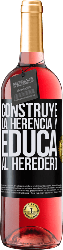 29,95 € Envío gratis | Vino Rosado Edición ROSÉ Construye la herencia y educa al heredero Etiqueta Negra. Etiqueta personalizable Vino joven Cosecha 2023 Tempranillo