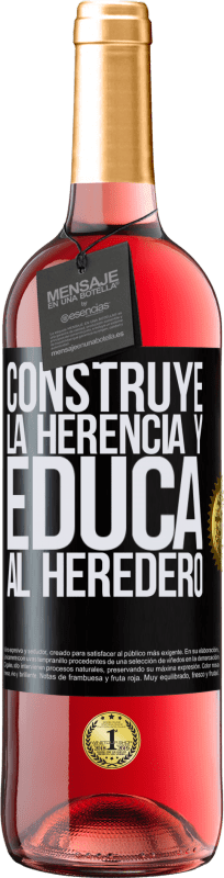 29,95 € Envío gratis | Vino Rosado Edición ROSÉ Construye la herencia y educa al heredero Etiqueta Negra. Etiqueta personalizable Vino joven Cosecha 2024 Tempranillo