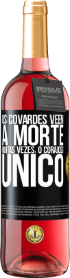 29,95 € Envio grátis | Vinho rosé Edição ROSÉ Os covardes veem a morte muitas vezes. O corajoso único Etiqueta Preta. Etiqueta personalizável Vinho jovem Colheita 2024 Tempranillo