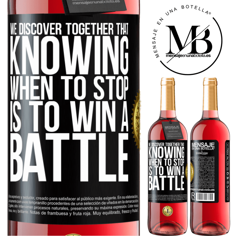 29,95 € Free Shipping | Rosé Wine ROSÉ Edition We discover together that knowing when to stop is to win a battle Black Label. Customizable label Young wine Harvest 2022 Tempranillo