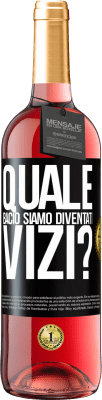 29,95 € Spedizione Gratuita | Vino rosato Edizione ROSÉ quale bacio siamo diventati vizi? Etichetta Nera. Etichetta personalizzabile Vino giovane Raccogliere 2023 Tempranillo