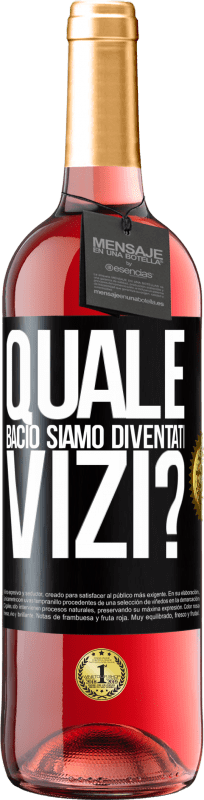 29,95 € Spedizione Gratuita | Vino rosato Edizione ROSÉ quale bacio siamo diventati vizi? Etichetta Nera. Etichetta personalizzabile Vino giovane Raccogliere 2024 Tempranillo