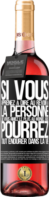 29,95 € Envoi gratuit | Vin rosé Édition ROSÉ Si vous apprenez à dire au revoir à la personne que vous aimez le plus au monde, vous pourrez tout endurer dans la vie Étiquette Noire. Étiquette personnalisable Vin jeune Récolte 2024 Tempranillo