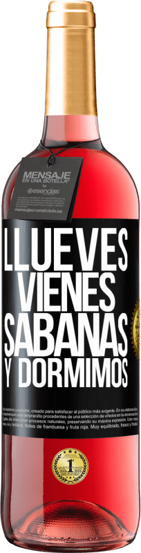 29,95 € Free Shipping | Rosé Wine ROSÉ Edition Llueves, vienes, sábanas y dormimos Black Label. Customizable label Young wine Harvest 2024 Tempranillo