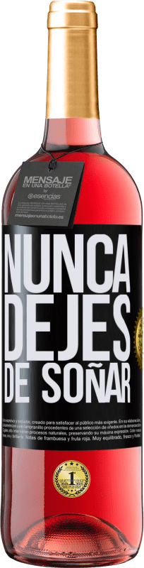 29,95 € Envío gratis | Vino Rosado Edición ROSÉ Nunca dejes de soñar Etiqueta Negra. Etiqueta personalizable Vino joven Cosecha 2023 Tempranillo
