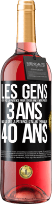 29,95 € Envoi gratuit | Vin rosé Édition ROSÉ Les gens n'ont pas la patience pour créer une entreprise en 3 ans. Mais ils ont la patience d'aller travailler 40 ans Étiquette Noire. Étiquette personnalisable Vin jeune Récolte 2025 Tempranillo