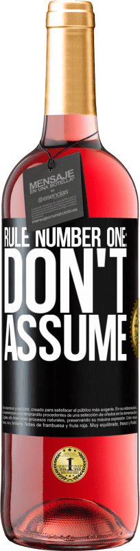 29,95 € Бесплатная доставка | Розовое вино Издание ROSÉ Правило номер один: не предполагайте Черная метка. Настраиваемая этикетка Молодое вино Урожай 2023 Tempranillo