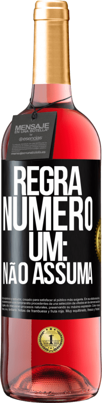 29,95 € Envio grátis | Vinho rosé Edição ROSÉ Regra número um: não assuma Etiqueta Preta. Etiqueta personalizável Vinho jovem Colheita 2023 Tempranillo