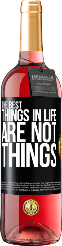 29,95 € Free Shipping | Rosé Wine ROSÉ Edition The best things in life are not things Black Label. Customizable label Young wine Harvest 2024 Tempranillo