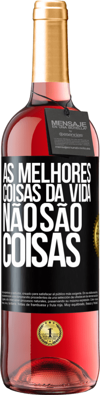 29,95 € Envio grátis | Vinho rosé Edição ROSÉ As melhores coisas da vida não são coisas Etiqueta Preta. Etiqueta personalizável Vinho jovem Colheita 2024 Tempranillo