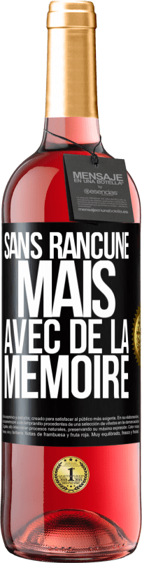 29,95 € Envoi gratuit | Vin rosé Édition ROSÉ Sans rancune mais avec de la mémoire Étiquette Noire. Étiquette personnalisable Vin jeune Récolte 2024 Tempranillo