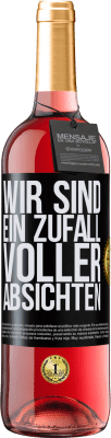 29,95 € Kostenloser Versand | Roséwein ROSÉ Ausgabe Wir sind ein Zufall voller Absichten Schwarzes Etikett. Anpassbares Etikett Junger Wein Ernte 2024 Tempranillo