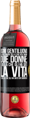 29,95 € Spedizione Gratuita | Vino rosato Edizione ROSÉ Ogni gentiluomo sa che l'amore della sua vita saranno due donne: quella che gli ha dato la vita e quella che gli ha dato un Etichetta Nera. Etichetta personalizzabile Vino giovane Raccogliere 2023 Tempranillo