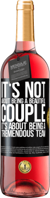 29,95 € Free Shipping | Rosé Wine ROSÉ Edition It's not about being a beautiful couple. It's about being a tremendous team Black Label. Customizable label Young wine Harvest 2024 Tempranillo