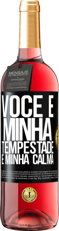 29,95 € Envio grátis | Vinho rosé Edição ROSÉ Você é minha tempestade e minha calma Etiqueta Preta. Etiqueta personalizável Vinho jovem Colheita 2024 Tempranillo