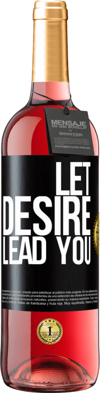 29,95 € Бесплатная доставка | Розовое вино Издание ROSÉ Пусть желание приведет тебя Черная метка. Настраиваемая этикетка Молодое вино Урожай 2023 Tempranillo