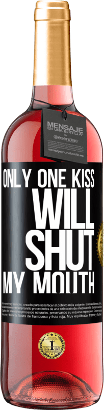 29,95 € 免费送货 | 桃红葡萄酒 ROSÉ版 只有一个吻就能闭上我的嘴 黑标. 可自定义的标签 青年酒 收成 2023 Tempranillo