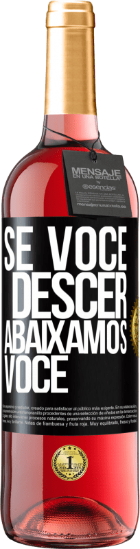 29,95 € Envio grátis | Vinho rosé Edição ROSÉ Se você descer, abaixamos você Etiqueta Preta. Etiqueta personalizável Vinho jovem Colheita 2024 Tempranillo