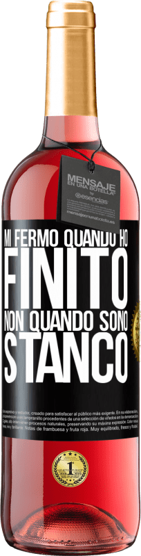 29,95 € Spedizione Gratuita | Vino rosato Edizione ROSÉ Mi fermo quando ho finito, non quando sono stanco Etichetta Nera. Etichetta personalizzabile Vino giovane Raccogliere 2024 Tempranillo