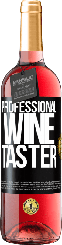 29,95 € 送料無料 | ロゼワイン ROSÉエディション Professional wine taster ブラックラベル. カスタマイズ可能なラベル 若いワイン 収穫 2025 Tempranillo