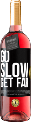 29,95 € Free Shipping | Rosé Wine ROSÉ Edition Go slow. Get far Black Label. Customizable label Young wine Harvest 2024 Tempranillo