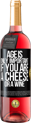 29,95 € Free Shipping | Rosé Wine ROSÉ Edition Age is only important if you are a cheese or a wine Black Label. Customizable label Young wine Harvest 2025 Tempranillo