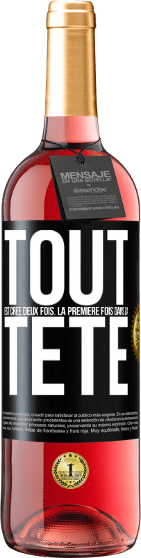 29,95 € Envoi gratuit | Vin rosé Édition ROSÉ Tout est créé deux fois. La première fois dans la tête Étiquette Noire. Étiquette personnalisable Vin jeune Récolte 2024 Tempranillo