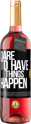 29,95 € Бесплатная доставка | Розовое вино Издание ROSÉ Dare to have things happen Черная метка. Настраиваемая этикетка Молодое вино Урожай 2024 Tempranillo