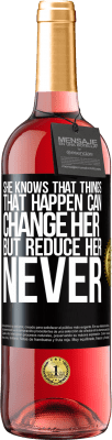 29,95 € Free Shipping | Rosé Wine ROSÉ Edition She knows that things that happen can change her, but reduce her, never Black Label. Customizable label Young wine Harvest 2024 Tempranillo