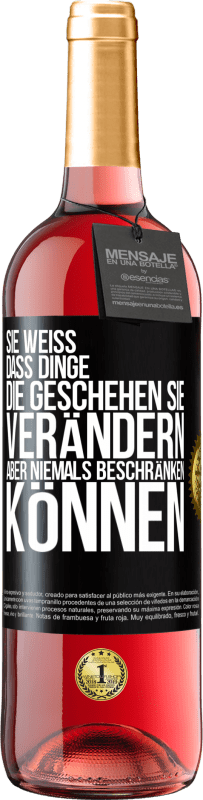 29,95 € Kostenloser Versand | Roséwein ROSÉ Ausgabe Sie weiß, dass Dinge, die geschehen sie verändern aber niemals beschränken können Schwarzes Etikett. Anpassbares Etikett Junger Wein Ernte 2024 Tempranillo