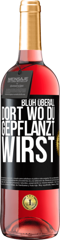 29,95 € Kostenloser Versand | Roséwein ROSÉ Ausgabe Blüh überall dort, wo du gepflanzt wirst Schwarzes Etikett. Anpassbares Etikett Junger Wein Ernte 2024 Tempranillo