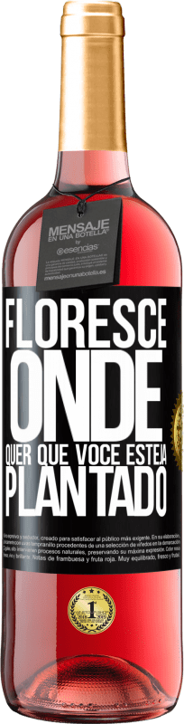 29,95 € Envio grátis | Vinho rosé Edição ROSÉ Floresce onde quer que você esteja plantado Etiqueta Preta. Etiqueta personalizável Vinho jovem Colheita 2024 Tempranillo