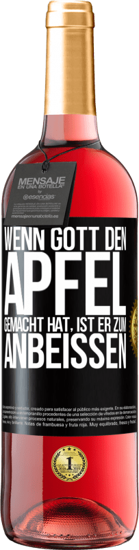 29,95 € Kostenloser Versand | Roséwein ROSÉ Ausgabe Wenn Gott den Apfel gemacht hat, ist er zum Anbeißen Schwarzes Etikett. Anpassbares Etikett Junger Wein Ernte 2024 Tempranillo