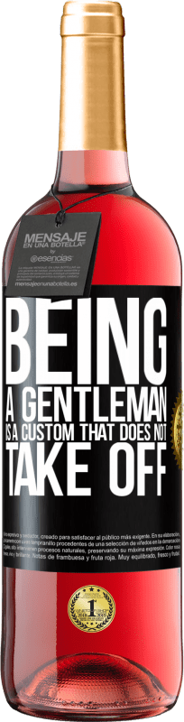 29,95 € Free Shipping | Rosé Wine ROSÉ Edition Being a gentleman is a custom that does not take off Black Label. Customizable label Young wine Harvest 2023 Tempranillo