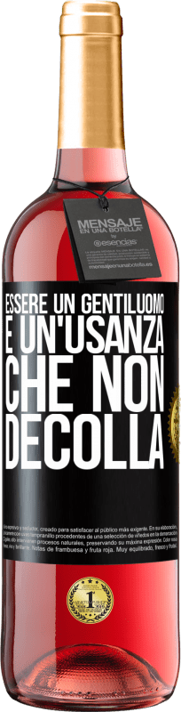 29,95 € Spedizione Gratuita | Vino rosato Edizione ROSÉ Essere un gentiluomo è un'usanza che non decolla Etichetta Nera. Etichetta personalizzabile Vino giovane Raccogliere 2024 Tempranillo