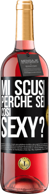 29,95 € Spedizione Gratuita | Vino rosato Edizione ROSÉ Mi scusi, perché sei così sexy? Etichetta Nera. Etichetta personalizzabile Vino giovane Raccogliere 2023 Tempranillo