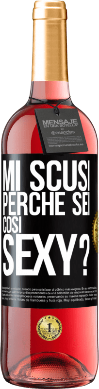 29,95 € Spedizione Gratuita | Vino rosato Edizione ROSÉ Mi scusi, perché sei così sexy? Etichetta Nera. Etichetta personalizzabile Vino giovane Raccogliere 2025 Tempranillo