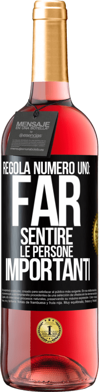 29,95 € Spedizione Gratuita | Vino rosato Edizione ROSÉ Regola numero uno: far sentire le persone importanti Etichetta Nera. Etichetta personalizzabile Vino giovane Raccogliere 2025 Tempranillo